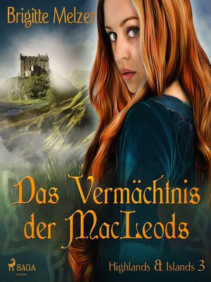 cover image of Das Vermächtnis der MacLeods (Highlands & Islands 3)